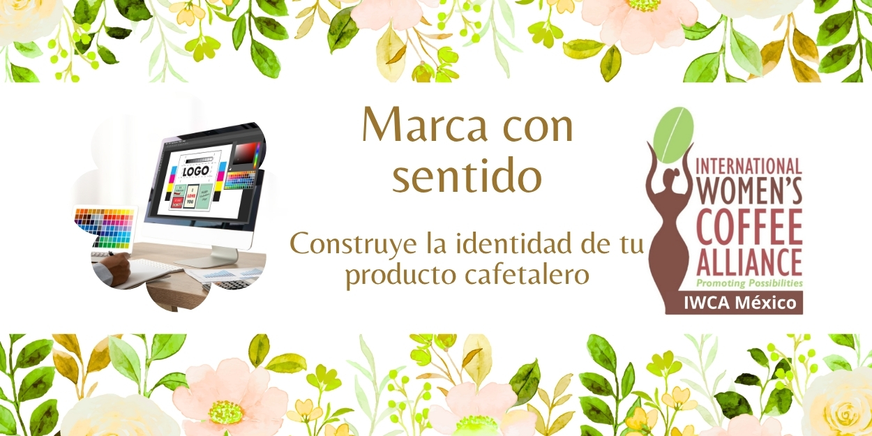 Marca con Sentido: Construye la Identidad de tu Producto Cafetalero
